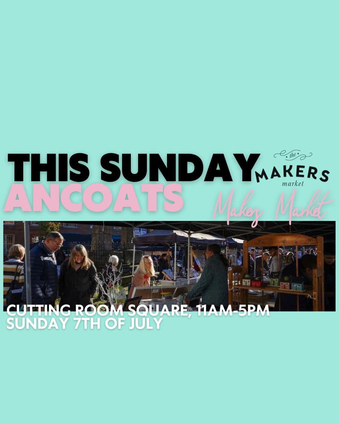 Get Ready for Ancoats Makers Market This Sunday!